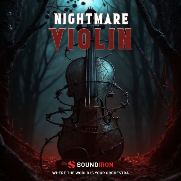 Soundiron Nightmare Violin - Horror-Violine und Effekte für Kontakt und Decent Sampler - Download
