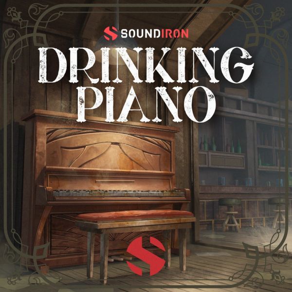 Soundiron The Drinking Piano - antikes Saloon-Klavier für Kontakt - Download