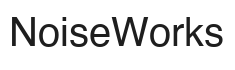 NoiseWorks