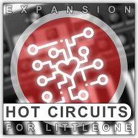 Xhun Hot Circuits expansion - EDM- und Alternative-Presets für LittleOne - Download